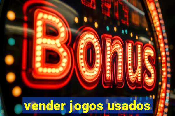 vender jogos usados